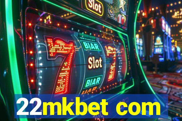22mkbet com